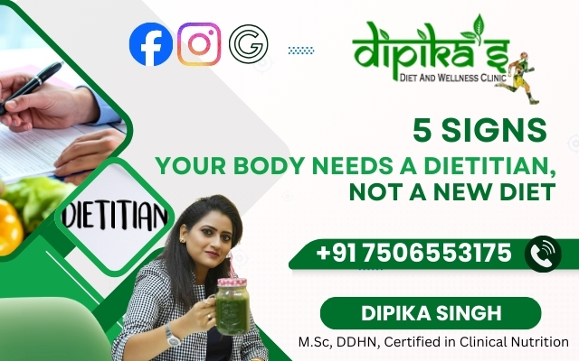 5 Signs Your Body Needs a Dietitian, Not a New Diet